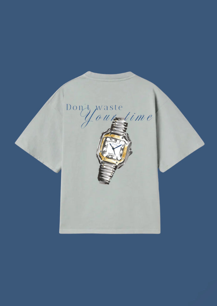 Don’t Waste Your Time